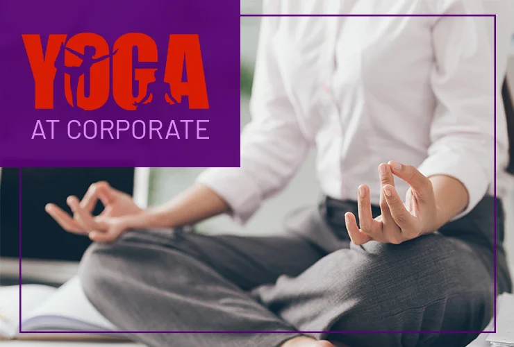 corporate at yoga or yoga at corporate quite trending