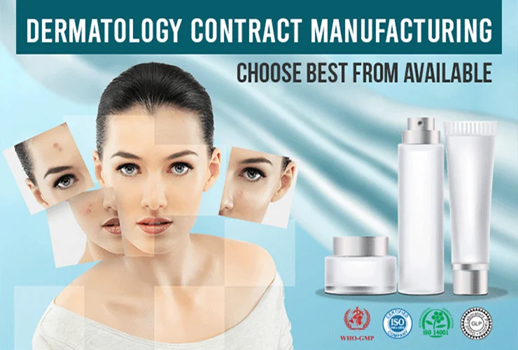 dermatology contract manufacturing choose best from available