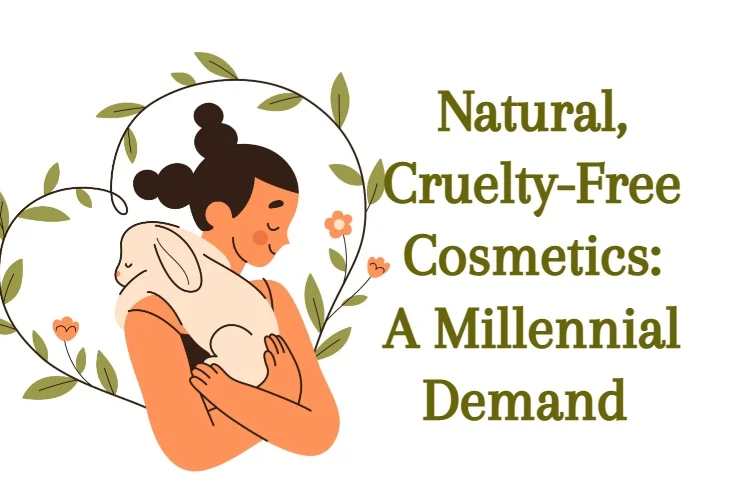 Natural-Cruelty-Free-Cosmetics-A-Millennial-Demand-Akums.in