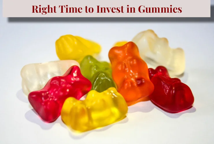 why is it the right time to invest in gummies nutraceutical products