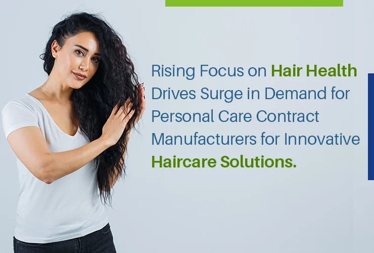 Rising-Focus-on-Hair-Health-Drives-Surge-in-Demand-for-Personal-Care-Contract-Manufacturers-for-Innovative-Haircare-Solutions-Akums.in