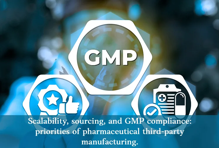 Scalability-sourcing-and-GMP-compliance-priorities-of-pharmaceutical-third-party-manufacturing-Akums.in