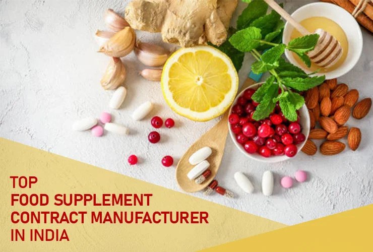Top Food Supplement Contract Manufacturer in India