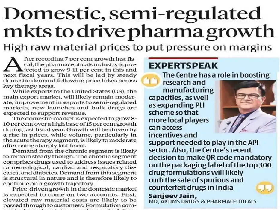 Akums CDMO founder Shri. Sanjeev Jain article on domestic and semi regulated market to drive pharma growth