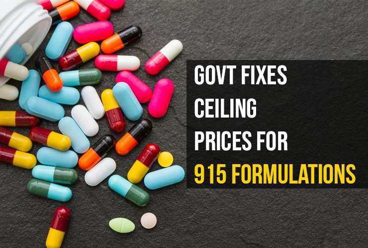 Promoting Affordable Healthcare: Govt Fixes Ceiling Prices for 915 Formulations