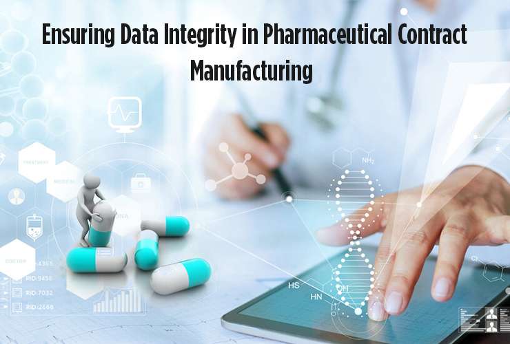 Ensuring Data Integrity in Pharmaceutical Contract Manufacturing
